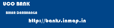 UCO BANK  BIHAR DARBHANGA    banks information 
